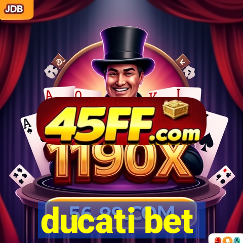 ducati bet